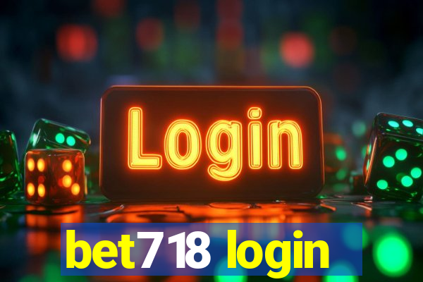 bet718 login